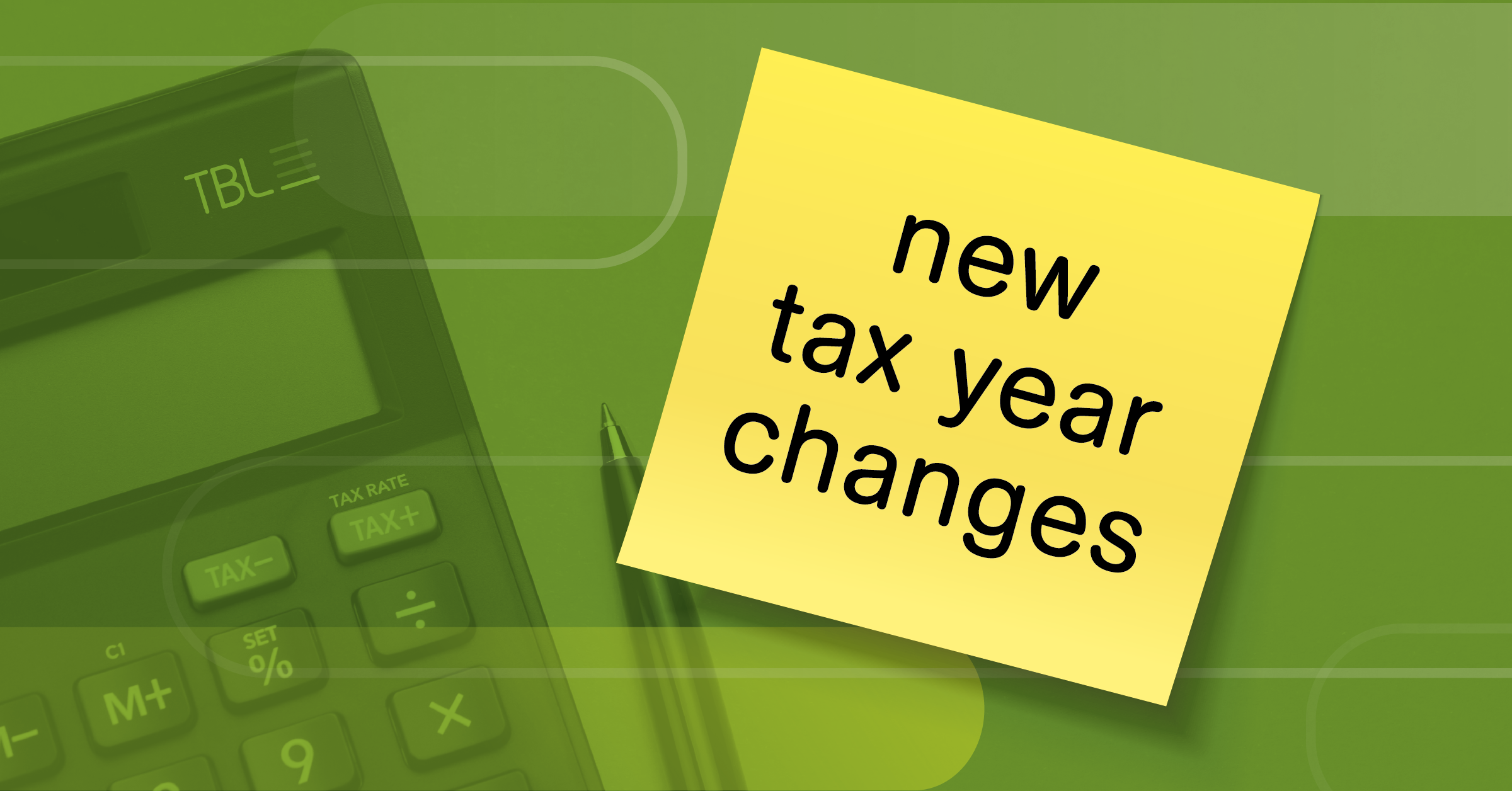 TBL Tax year changes 2019